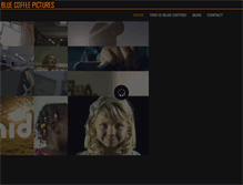 Tablet Screenshot of bluecoffeepictures.com